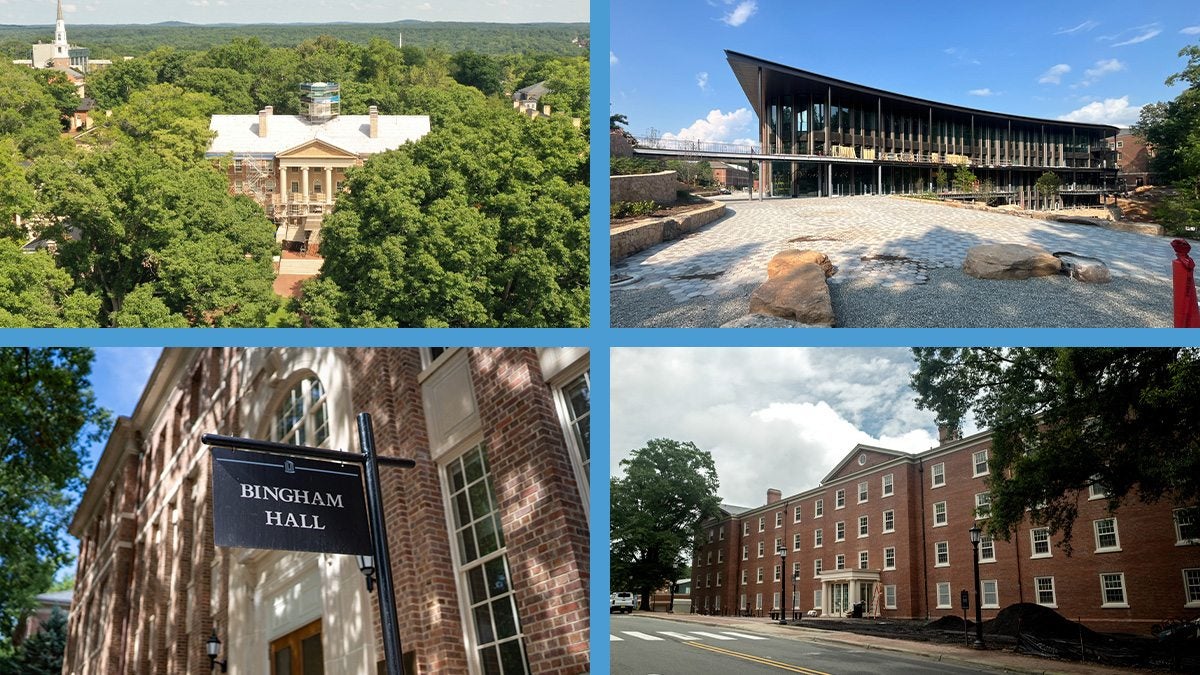 Four-photo collage of buildings on the campus of UNC-Chapel Hill: Sky view of South Building with scaffolding seen as its roof is replaced; the under construction Bell Hall; the recently renovated Avery Residence Hall with Ridge Road seen in the foreground; and close-up of the recently renovated Bingham Hall with its building name sign featured prominently.
